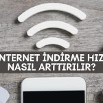 internet indirme hizi arttirma
