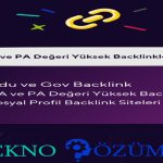 DA ve PA Değeri Yüksek Backlinkler