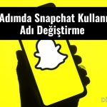 Snapchat Kullanıcı Adı Değiştirme Nasıl Yapılır