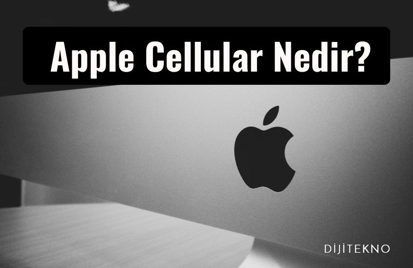 Apple Cellular Nedir