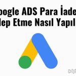 Google ADS Para İadesi